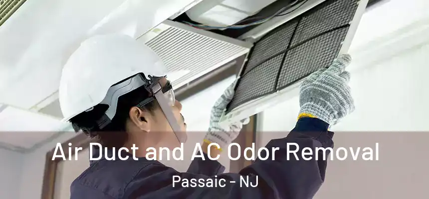 Air Duct and AC Odor Removal Passaic - NJ