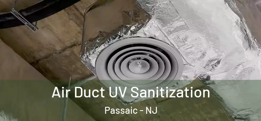 Air Duct UV Sanitization Passaic - NJ