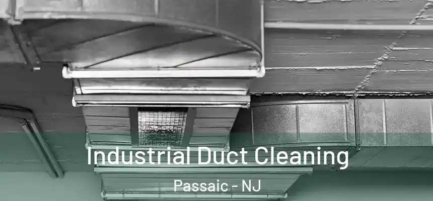 Industrial Duct Cleaning Passaic - NJ