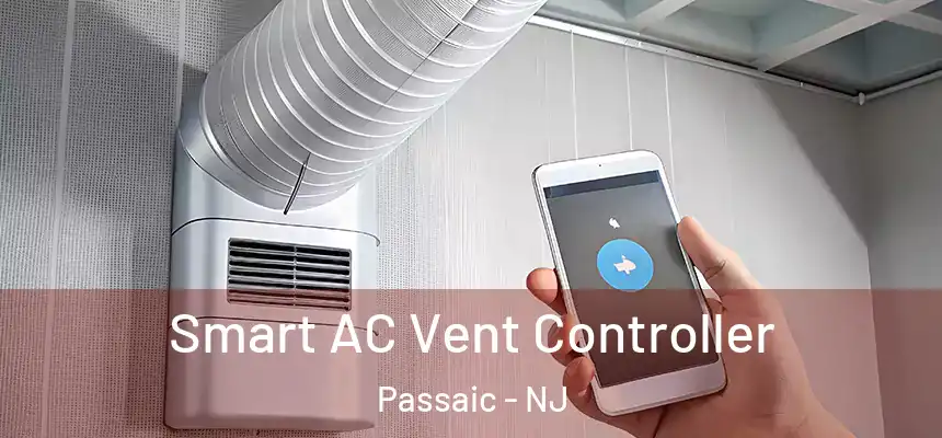 Smart AC Vent Controller Passaic - NJ