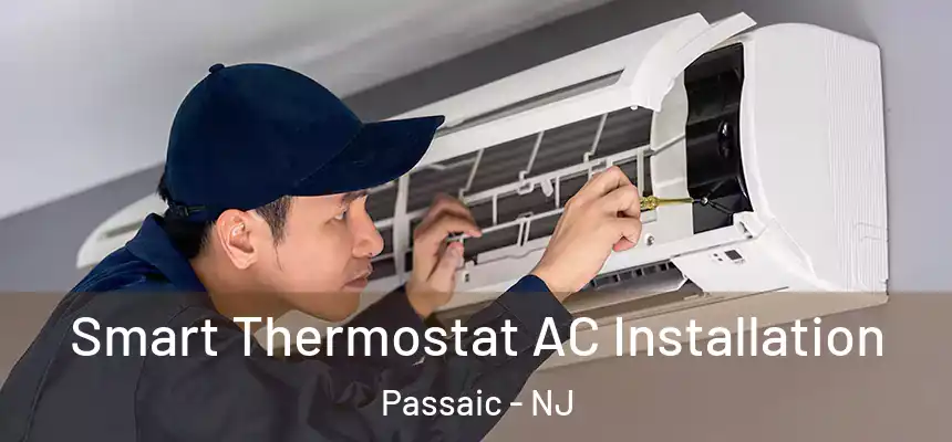  Smart Thermostat AC Installation Passaic - NJ