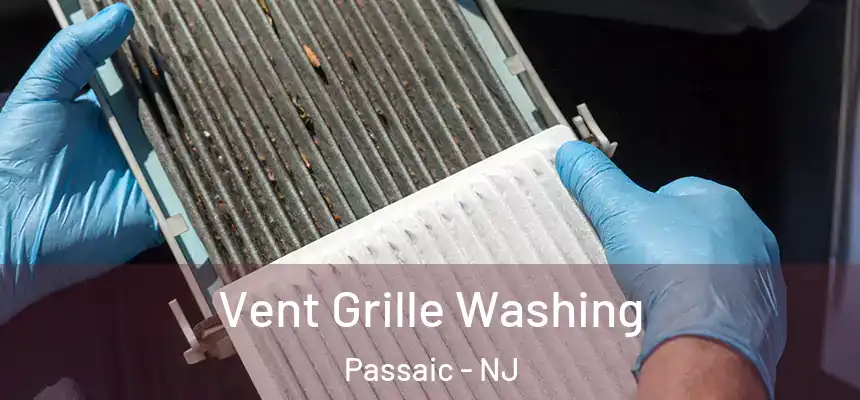 Vent Grille Washing Passaic - NJ